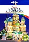 Lonely Planet Pocket Moscow & St Petersburg (Pocket Guide) Lonely Planet Pocket Moscow & St Petersburg (Pocket Guide)