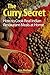 The Curry Secret: How to Co...