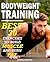 Bodyweight Training by James White