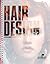 Hair Design a Designer's Approach by Color Photographs