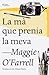 La mà que prenia la meva