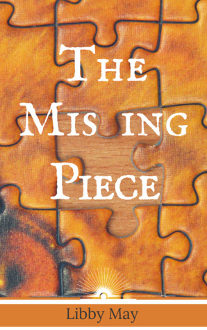 The Missing Piece (Kindle Edition)