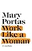 Work Like a Woman by Mary Portas
