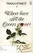 Where Have All the Lovers Gone? by Pamala Kennedy