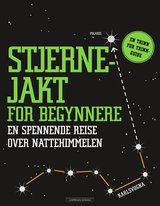 Stjernejakt for begynnere: en spennende reise over nattehimmelen