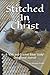 Stitched In Christ by TerryAnn Porter
