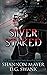 Silver Staked (The Blood Bo...