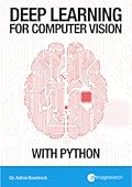 Deep Learning for Computer Vision with Python — Starter Bundle