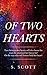 Of Two Hearts