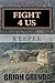 FIGHT 4 US by Brian Grenda