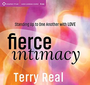 Fierce Intimacy: Standing Up to One Another with Love (Audio CD)