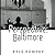 Perspective : Baltimore