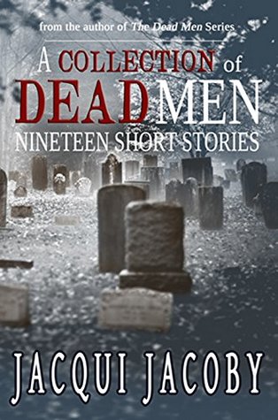 A Collection of Dead Men Stories