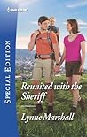 Reunited with the Sheriff by Lynne Marshall