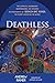 Deathless: The Complete, Un...