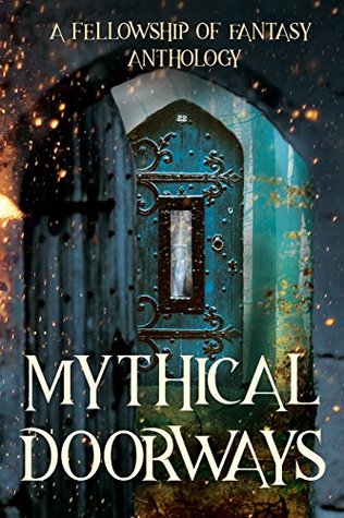 Mythical Doorways (Kindle Edition)