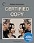 Certified Copy - essay by Godfrey Cheshire