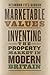 Marketable Values: Inventing the Property Market in Modern Britain
