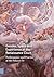 Gender, Space and Experience at the Renaissance Court: Performance and Practice at the Palazzo Te (Visual and Material Culture, 1300-1700)