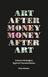 Art after Money, ...