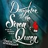 Daughter of the Siren Queen by Tricia Levenseller