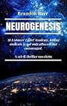 Neurogenesis by Brandon Barr
