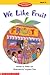 We Like Fruit by Millen Lee