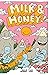 Milk & Honey Comic Antholog...