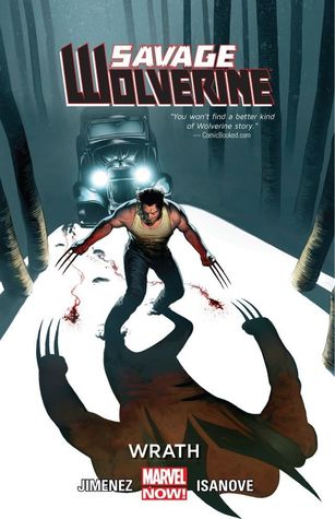 Savage Wolverine, Volume 3: Wrath