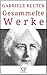 Gabriele Reuter – Gesammelte Werke by Gabriele Reuter