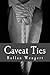 Caveat Ties