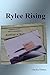 Rylee Rising by Marsha Hinton