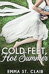 Cold Feet, Hot Summer by Emma St. Clair