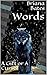 Words: A Gift or A Curse (Protector of the Innocent Series Book 1)