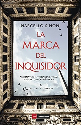 Portada de La marca del inquisidor, de Marcello Simoni