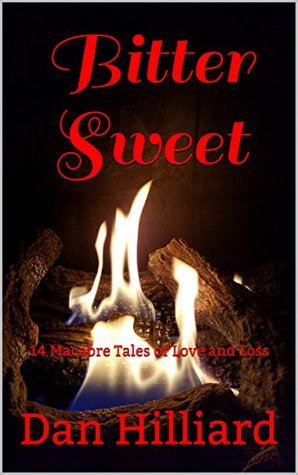 Bittersweet: 14 Macabre Tales of Love and Loss (Kindle Edition)