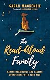 The Read-Aloud Family by Sarah       Mackenzie