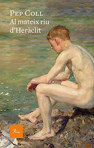Al mateix riu d'Heràclit (Kindle Edition)