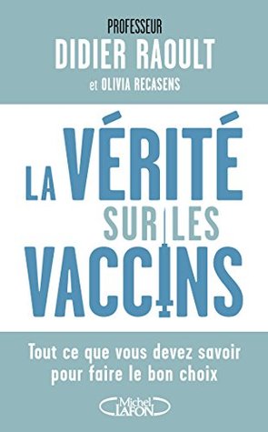 La Vérité sur les vaccins (Kindle Edition)