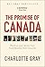 The Promise of Canada: Peop...