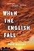 When the English Fall by David Williams