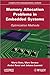 Memory Allocation Problems in Embedded Systems: Optimization Methods