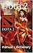 Dota 2 manual + dictionary by manual + dictionary
