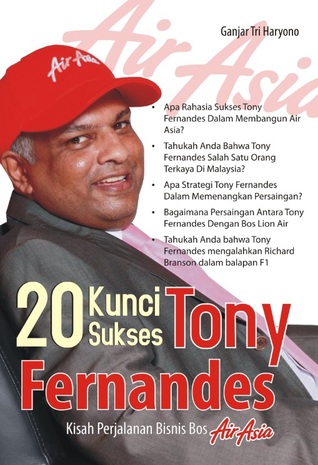 20 Kunci Sukses Tony Fernandes