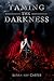 Taming the Darkness