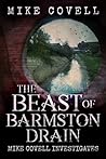 The Beast of Barmston Drain by Mike Covell