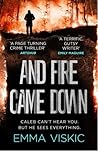 Book cover for And Fire Came Down (Caleb Zelic #2)