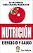 Nutrición: Ejercicio y Salud