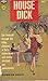 House Dick by Gordon Davis