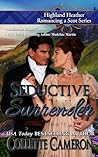 Seductive Surrender (Highland Heather Romancing a Scot, #6)